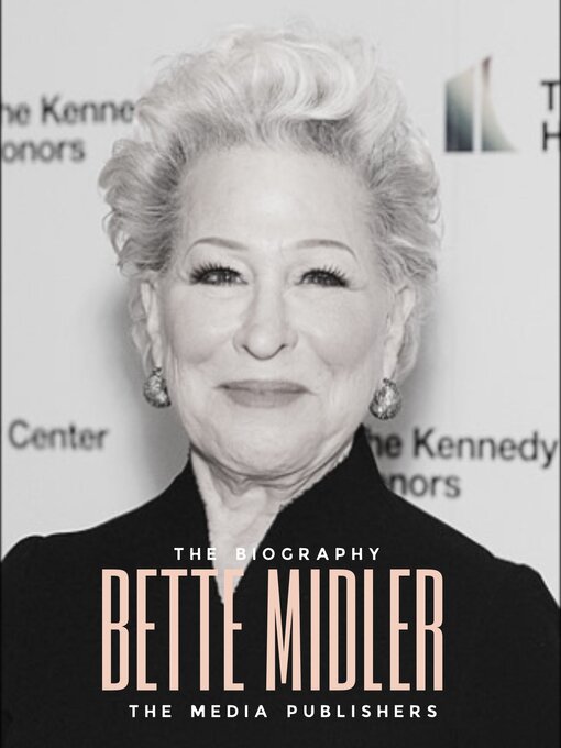 Title details for Bette Midler by Camille Bush - Available